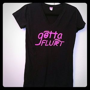 Gotta Flurt Tee Shirt